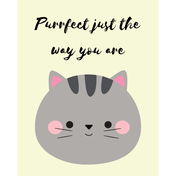 Digitalni poster MUCA, PURRFECT JUST THE WAY YOU ARE