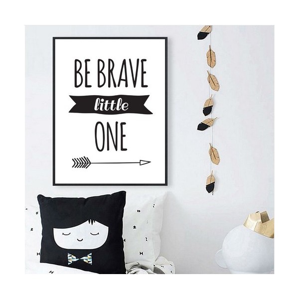 Print poster z okvirjem BE BRAVE, 30X21cm